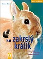 Kniha Náš zakrslý králík 