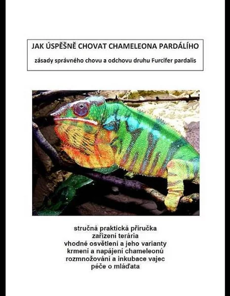 Jak úspěšně chovat chameleona pardálího